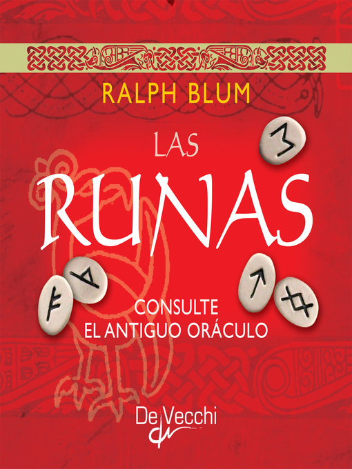 Title details for Las Runas. Consulte el antiguo oráculo by Ralph Blumm - Available
